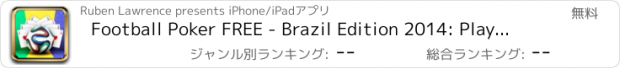 おすすめアプリ Football Poker FREE - Brazil Edition 2014: Play to WIN!