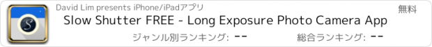 おすすめアプリ Slow Shutter FREE - Long Exposure Photo Camera App