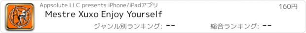 おすすめアプリ Mestre Xuxo Enjoy Yourself