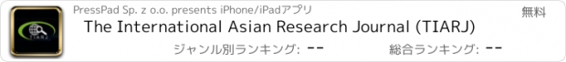 おすすめアプリ The International Asian Research Journal (TIARJ)
