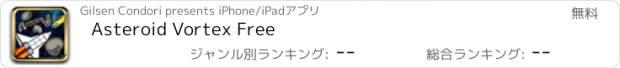 おすすめアプリ Asteroid Vortex Free