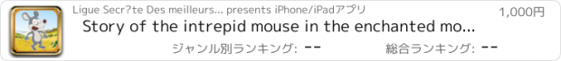 おすすめアプリ Story of the intrepid mouse in the enchanted mountain