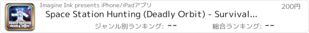 おすすめアプリ Space Station Hunting (Deadly Orbit) - Survival Hunt Mini Block Game in 3D Pixels