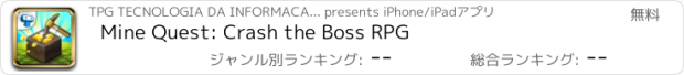 おすすめアプリ Mine Quest: Crash the Boss RPG