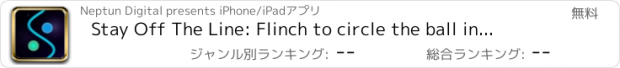 おすすめアプリ Stay Off The Line: Flinch to circle the ball inside out a word bubbles