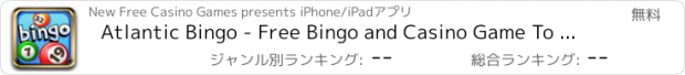 おすすめアプリ Atlantic Bingo - Free Bingo and Casino Game To Play Cards and Win!