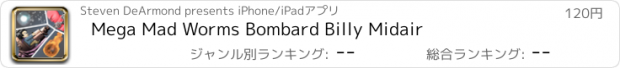 おすすめアプリ Mega Mad Worms Bombard Billy Midair