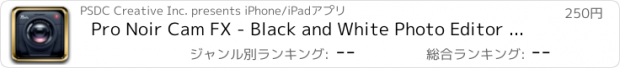 おすすめアプリ Pro Noir Cam FX - Black and White Photo Editor and Vintage Filters Effects