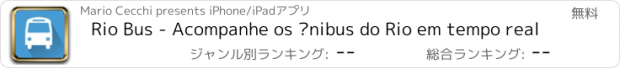 おすすめアプリ Rio Bus - Acompanhe os ônibus do Rio em tempo real