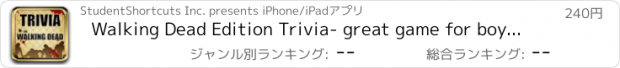 おすすめアプリ Walking Dead Edition Trivia- great game for boys & girls of all ages