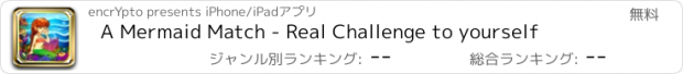 おすすめアプリ A Mermaid Match - Real Challenge to yourself