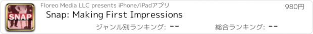 おすすめアプリ Snap: Making First Impressions