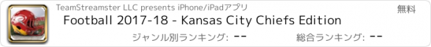 おすすめアプリ Football 2017-18 - Kansas City Chiefs Edition