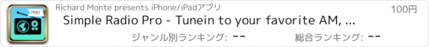 おすすめアプリ Simple Radio Pro - Tunein to your favorite AM, FM and Internet Online Radio stations