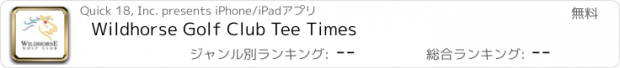 おすすめアプリ Wildhorse Golf Club Tee Times