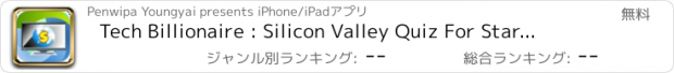 おすすめアプリ Tech Billionaire : Silicon Valley Quiz For Startups, Leaders, CEOs & Investors