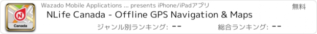 おすすめアプリ NLife Canada - Offline GPS Navigation & Maps