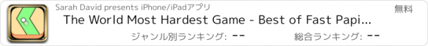 おすすめアプリ The World Most Hardest Game - Best of Fast Papi Games