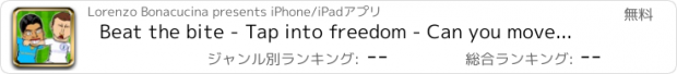 おすすめアプリ Beat the bite - Tap into freedom - Can you move your fingers so fast?
