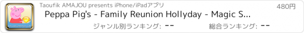 おすすめアプリ Peppa Pig's - Family Reunion Hollyday - Magic School New season