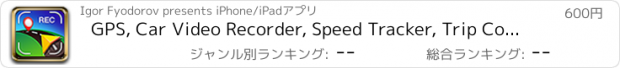 おすすめアプリ GPS, Car Video Recorder, Speed Tracker, Trip Computer, HUD and Speedometer+