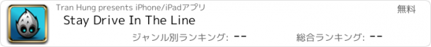 おすすめアプリ Stay Drive In The Line