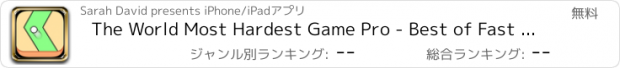 おすすめアプリ The World Most Hardest Game Pro - Best of Fast Papi Games