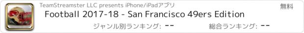 おすすめアプリ Football 2017-18 - San Francisco 49ers Edition