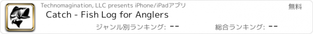 おすすめアプリ Catch - Fish Log for Anglers