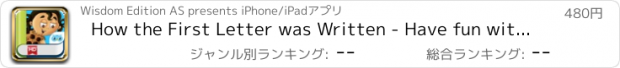 おすすめアプリ How the First Letter was Written - Have fun with Pickatale while learning how to read!