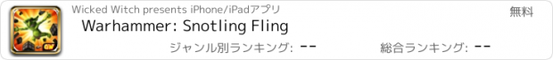 おすすめアプリ Warhammer: Snotling Fling