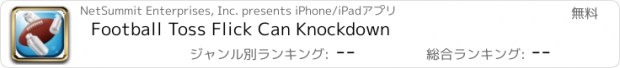 おすすめアプリ Football Toss Flick Can Knockdown