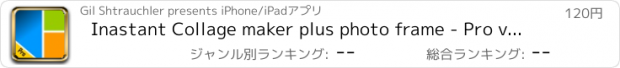 おすすめアプリ Inastant Collage maker plus photo frame - Pro version