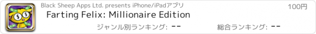 おすすめアプリ Farting Felix: Millionaire Edition