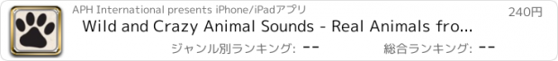 おすすめアプリ Wild and Crazy Animal Sounds - Real Animals from Around the Planet Premium No Ads