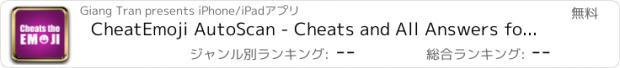 おすすめアプリ CheatEmoji AutoScan - Cheats and All Answers for "Guess the Emoji: Emoji Pops"