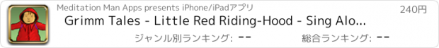 おすすめアプリ Grimm Tales - Little Red Riding-Hood - Sing Along and Colouring