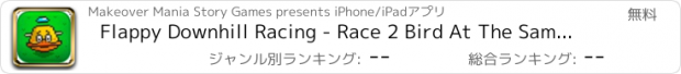 おすすめアプリ Flappy Downhill Racing - Race 2 Bird At The Same Time