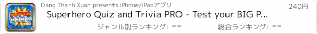 おすすめアプリ Superhero Quiz and Trivia PRO - Test your BIG Power Hero and Villain Movie IQ now!