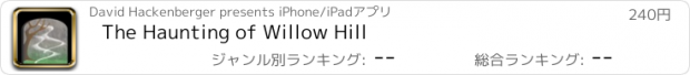 おすすめアプリ The Haunting of Willow Hill