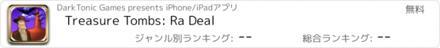 おすすめアプリ Treasure Tombs: Ra Deal