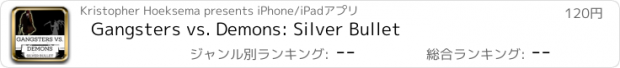 おすすめアプリ Gangsters vs. Demons: Silver Bullet