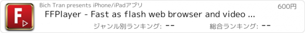 おすすめアプリ FFPlayer - Fast as flash web browser and video player for SWF from Adobe System