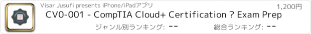 おすすめアプリ CV0-001 - CompTIA Cloud+ Certification – Exam Prep