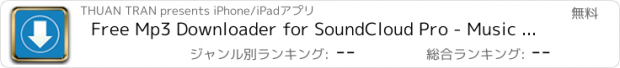 おすすめアプリ Free Mp3 Downloader for SoundCloud Pro - Music Player Offline / Download file manager / Playlist music