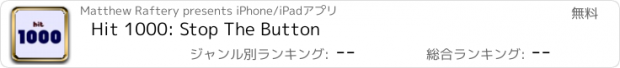 おすすめアプリ Hit 1000: Stop The Button