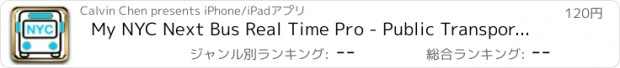 おすすめアプリ My NYC Next Bus Real Time Pro - Public Transportation Directions and Trip Planner