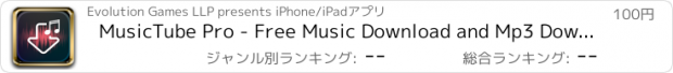 おすすめアプリ MusicTube Pro - Free Music Download and Mp3 Downloader for SoundCloud®