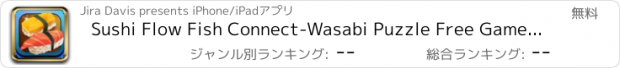 おすすめアプリ Sushi Flow Fish Connect-Wasabi Puzzle Free Game Edition