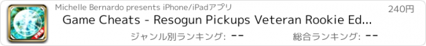 おすすめアプリ Game Cheats - Resogun Pickups Veteran Rookie Edition
